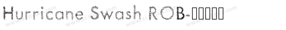 Hurricane Swash ROB字体转换